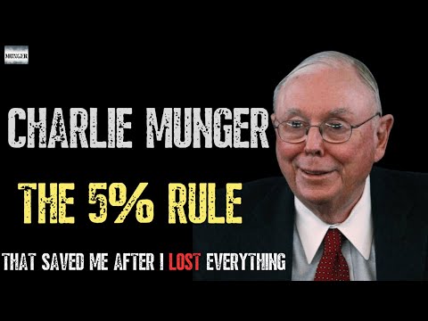 Charlie Munger: The 5% Rule That Saved Me After I Lost Everything