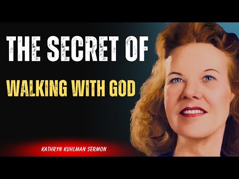The Untold Secret to Living in God’s Presence | Kathryn Kuhlman Sermon Holy Spirit