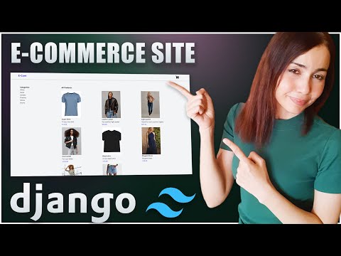 Build an E-commerce Website with Python Django & TailwindCSS - Complete Project Tutorial