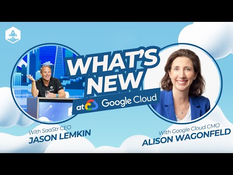 What's New at Google Cloud with CMO Alison Wagonfeld