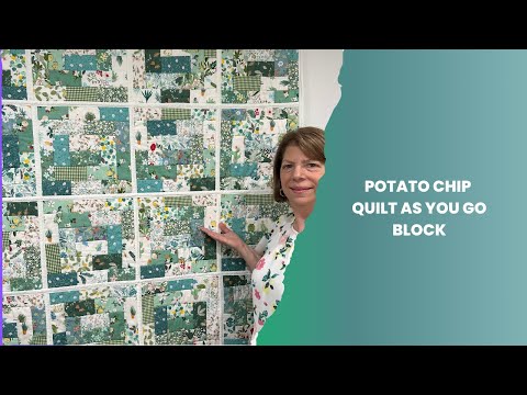 Potato Chip Quilt As You Go Block
