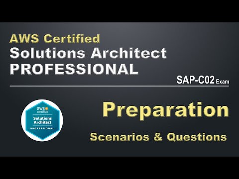 AWS Certified Solutions Architect Professional - SAP-C02 Exam Course Training - Preparation