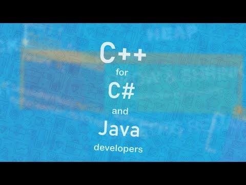 C++ for C# and Java Developers