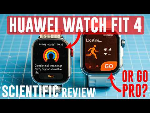 Huawei Watch Fit 4 & 4 Pro - Scientific Review