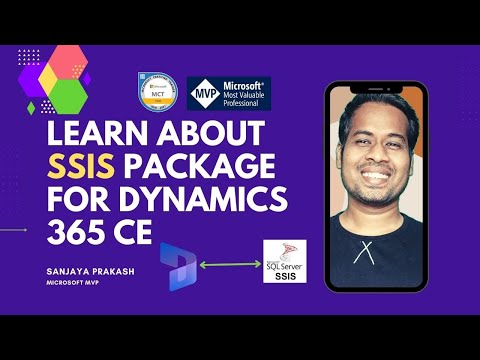 Learn SSIS packages for Dynamics 365 CE Data Migration | Practical