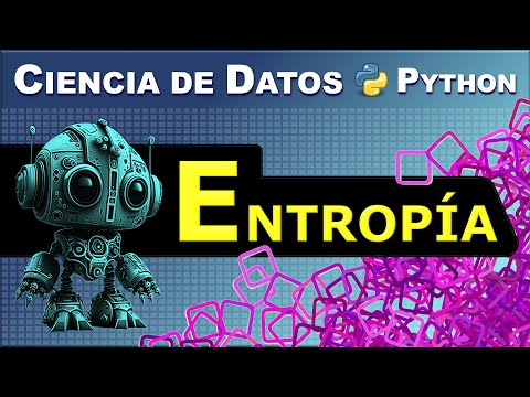 Understanding Entropy in Machine Learning and Data Science with Python