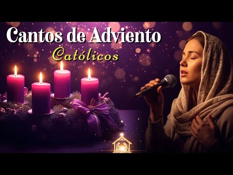 🎄Cantos de Adviento | Hermosos Cantos Católicos para Preparar el Corazón a Jesús