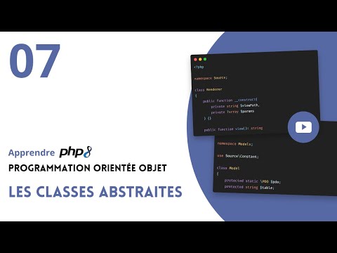 PHP 8 : Programmation Orientée Objet - #07 Les classes abstraites
