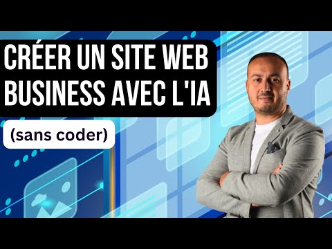 Tutoriel Complet : Créer un Site Web BUSINESS avec l'IA en 30min (sans coder)