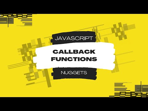 Javascript Nuggets - Callback Functions