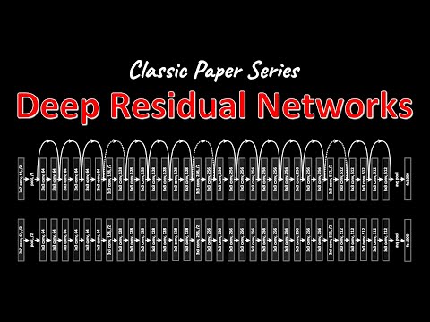 [Classic] Deep Residual Learning for Image Recognition (Paper Explained)