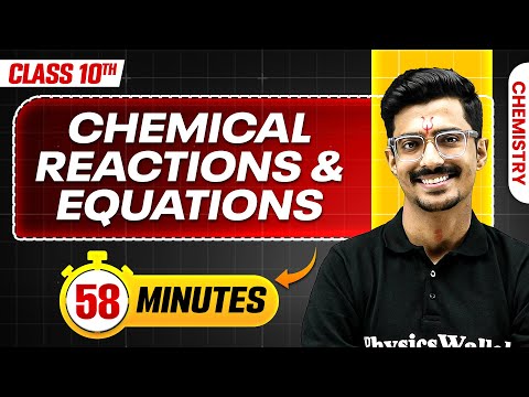 Chemical Reactions and Equations in 58 Minutes | Mind Map Series for Class 10th