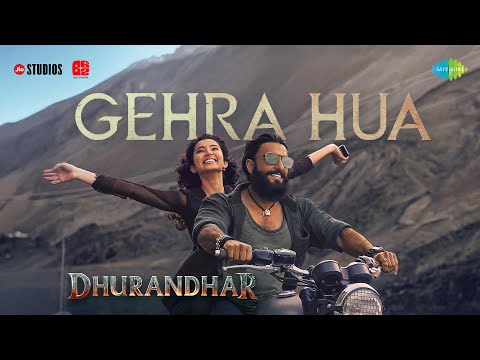 Gehra Hua | Dhurandhar | Ranveer Singh, Sara Arjun, Shashwat Sachdev, Arijit Singh, Irshad Kamil