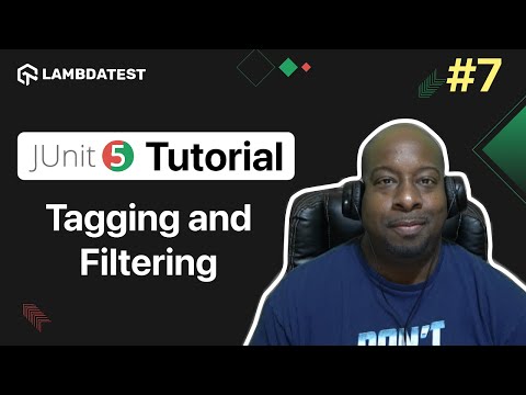 How To Tag and Filter JUnit 5 Tests | JUnit 5 Tutorial | Part - 7