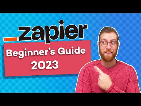 Zapier Beginner's Guide | 2023