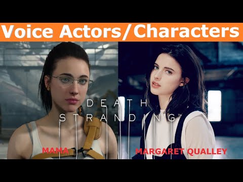 Voice Actors/Characters and Celebrity Cameos - Death Stranding