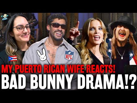 My Puerto Rican Wife Reacts To Bad Bunny OUTRAGE! Why He's A Great Super Bowl Half Time Show!?