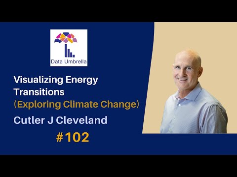 [102] Visualizing Energy Transitions (Exploring Climate Change) (Cutler J Cleveland)