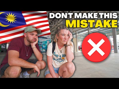 We Made a Mistake Entering Malaysia 🇲🇾