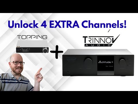 How to Add 4 Extra Channels to the Trinnov Altitude 16 (Step-by-Step Tutorial) - Topping E70 Velvet