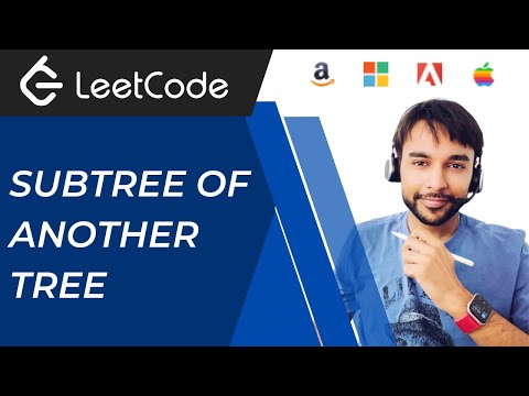 Subtree of Another Tree (LeetCode 572) | Full solution with examples | Study Algorithms