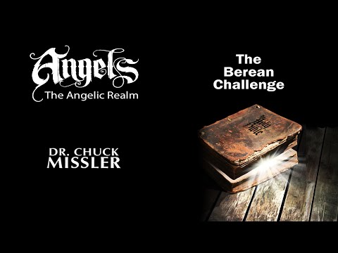 Angels Volume 1 - The Berean Challenge - Chuck Missler
