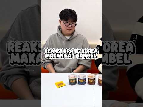 Eat sambel dimata oppa Korea seenak itu?🫣 #makananindonesia #indonesianfood #koreanreaction