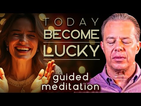 ✨ STEP INTO YOUR LUCKY LIFE 🌙 — HIGH VIBRATION QUANTUM MEDITATION 💫 WITH DR. JOE DISPENZA 🧘‍♀️🌟