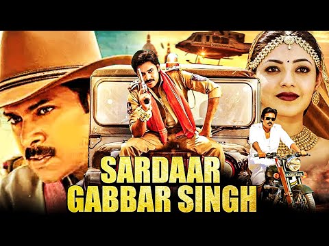 Sardaar Gabbar Singh South Indian Hindi Dub Action Movie | Pawan Kalyan, Kajal Aggarwal | साउथ फिल्म