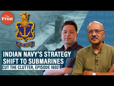 What's behind India’s naval policy pivot to submarines: Shekhar Gupta & Snehesh Philip with insights