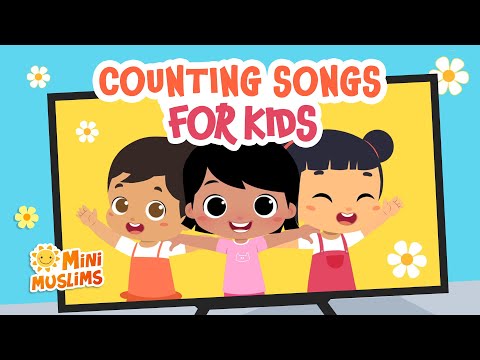 Counting Songs for Kids 🌟 18 min Compilation ☀️ MiniMuslims