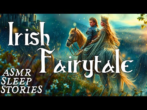 Guleesh: Ancient Irish Fairytale | Magical Bedtime Story | Cozy Scottish ASMR | Celtic Fantasy Myths