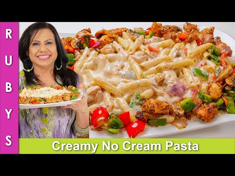 Creamy No Cream Pasta with Chicken Platter Recipe in Urdu Hindi - RKK