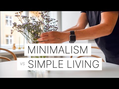 The DIFFERENCE between MINIMALISM and SIMPLE LIVING