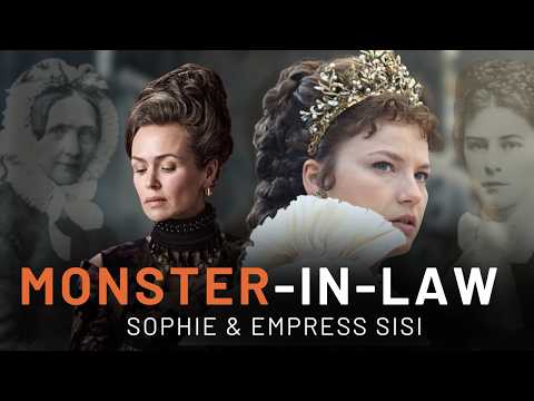 The Worst Mother-in-Law in History: Empress Sisi’s War With Archduchess Sophie