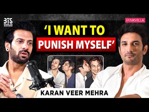 Karan Veer Mehra Opens Up on Struggles, Salman Khan, Sushant Singh Rajput & Bigg Boss 18 | Podcast