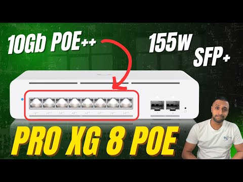 Ubiquiti UniFi Pro XG 8 PoE: 10GbE Powerhouse Unboxed & Tested