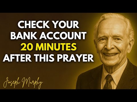 You Will Attract a Big Financial Miracle by Listening to This Prayer 3 Times - Joseph Murphy