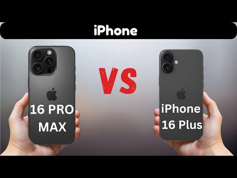 iPhone 16 Pro Max vs iPhone 16 Plus (Comparison, Specs)