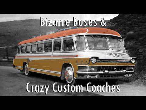 Bizarre Buses: The Crazy Custom Coaches of the 1950's