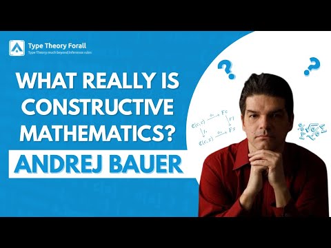 #58 - Constructivism and Computation Content - Andrej Bauer