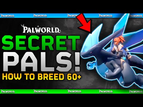 How To Get 60+ Rarest Pals // Breeding Combinations For SECRET / HIDDEN PALS - Palworld Feybreak