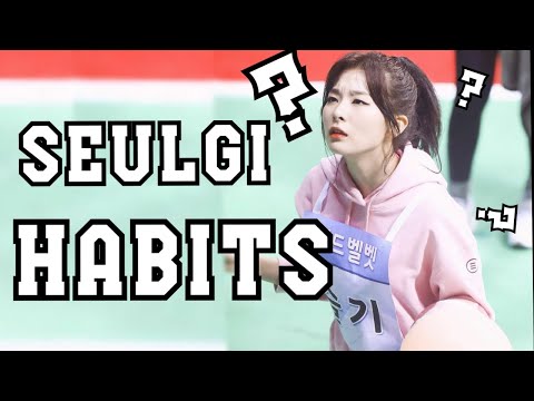 RED VELVET SEULGI HABITS 레드벨벳 슬기