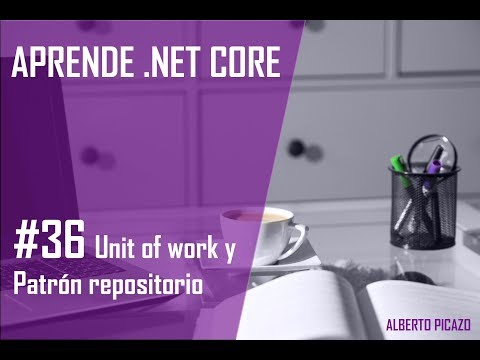 Uso de Unit of Work Y Patrón Repositorio
