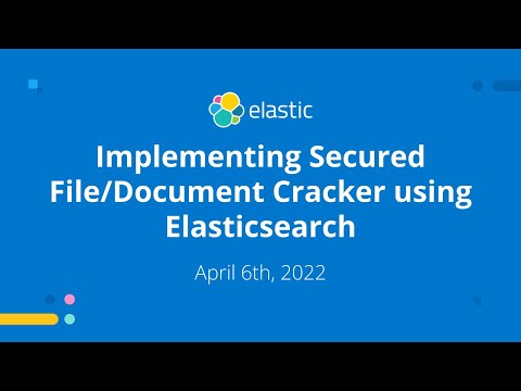 Implementing Secured File/Document Cracker using Elasticsearch
