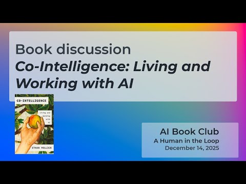 AI Book Club discussion of Ethan Mollick's "Co-Intelligence: Living and Working with AI"