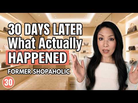 I Changed My Shopping Habits for 30 Days... Here's What Happened (Former Shopaholic)