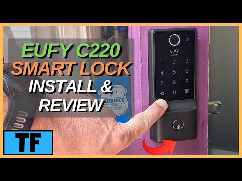 Eufy C220 Smart Lock Fingerprint Keypad Installation  and Review (Best Smart Lock for Your Home?)