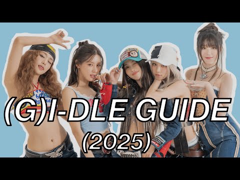 A GUIDE TO (G)I-DLE (2025) (mostly personalities and fun facts)