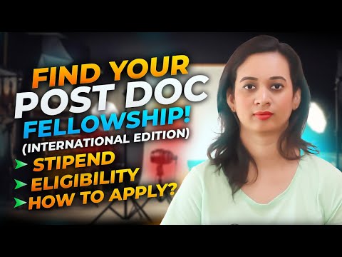 ✈️ 9 BEST International Postdoc Fellowships ➡️ Stipend, Application Process & More! 💰🧪